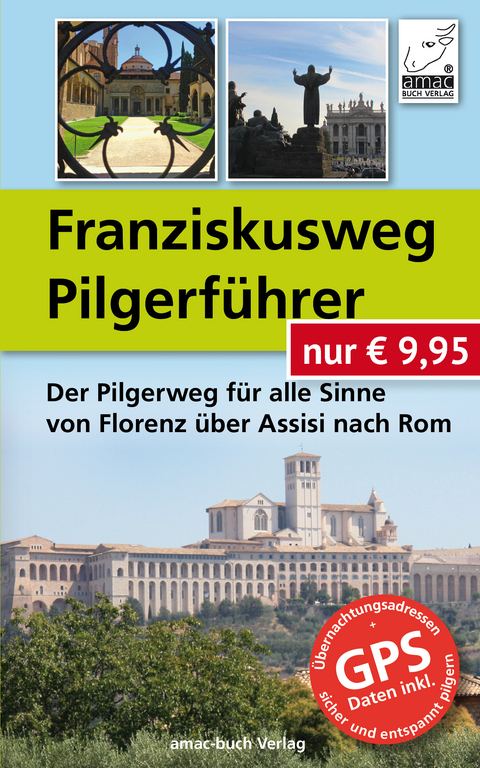 Franziskusweg Pilgerf&uuml;hrer - Simone Ochsenk&uuml;hn