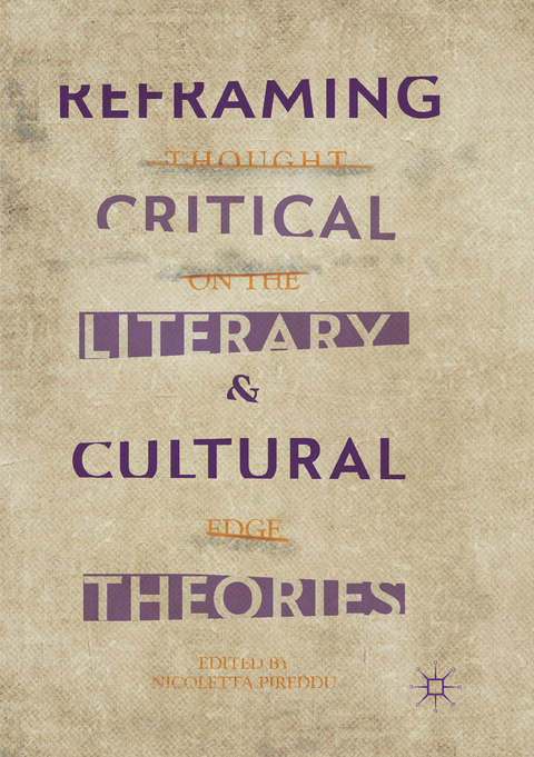 Reframing Critical, Literary, and Cultural Theories - 