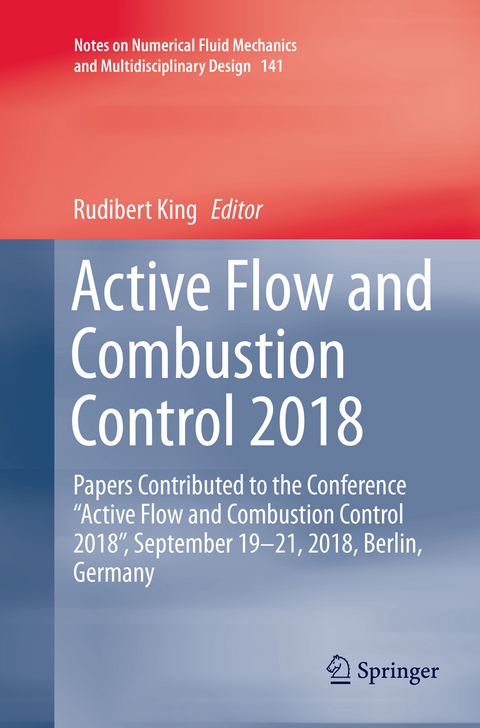 Active Flow and Combustion Control 2018 - 
