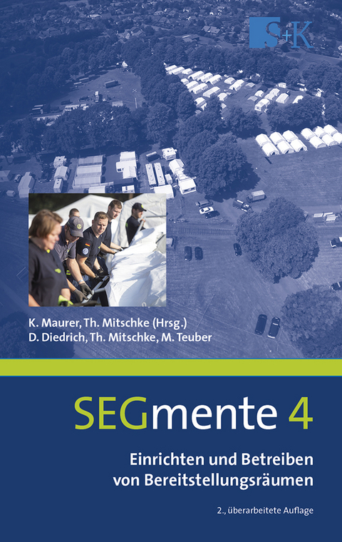 Einrichten und Betreiben von Bereitstellungsr&auml;umen - Dieter Diedrich, Thomas Mitschke, Matthias Teuber