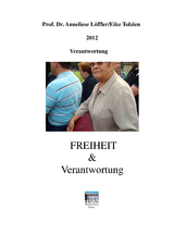 Verantwortung - Anneliese L&ouml;ffler, Eike-J&uuml;rgen Tolzien