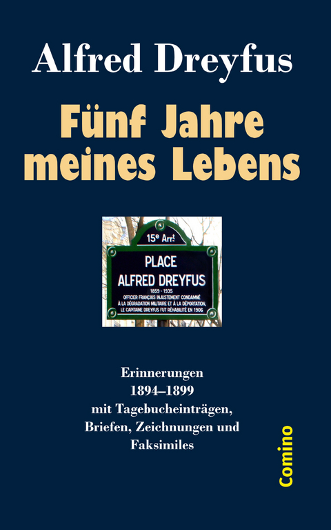 F&uuml;nf Jahre meines Lebens - Alfred Dreyfus