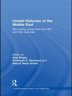 Untold Histories of the Middle East