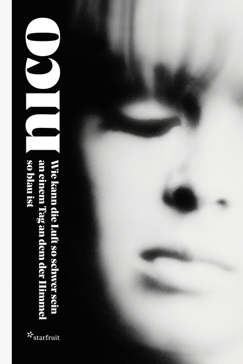 Nico &ndash; Wie kann die Luft so schwer sein an einem Tag an dem der Himmel so blau ist - 