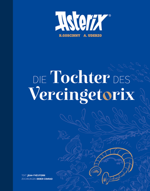 Asterix - Die Tochter des Vercingetorix - Jean-Yves Ferri, Didier Conrad