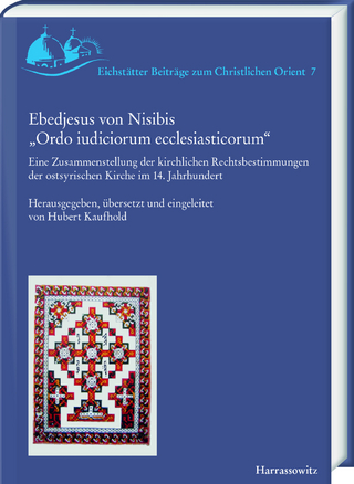 Ebedjesus von Nisibis „Ordo iudiciorum ecclesiasticorum“