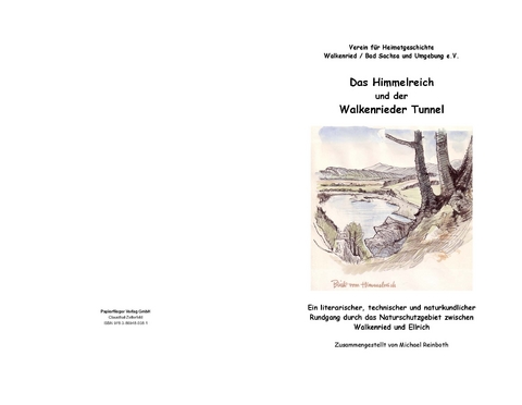 Das Himmelreich und derm Walkenrieder Tunnel