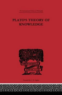 Plato's Theory of Knowledge -  Francis MacDonald Cornford