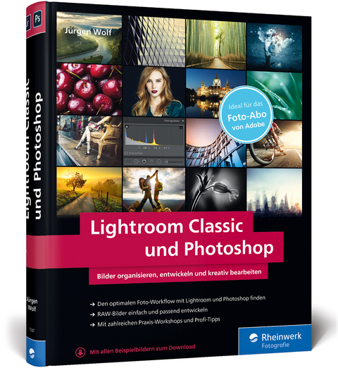 Lightroom Classic und Photoshop - Jürgen Wolf