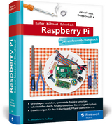 Raspberry Pi - Kofler, Michael; Kühnast, Charly; Scherbeck, Christoph