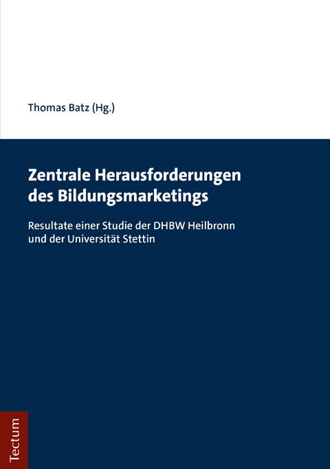 Zentrale Herausforderungen des Bildungsmarketings - 