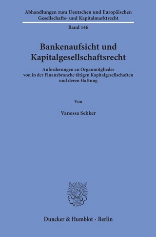 Bankenaufsicht und Kapitalgesellschaftsrecht.