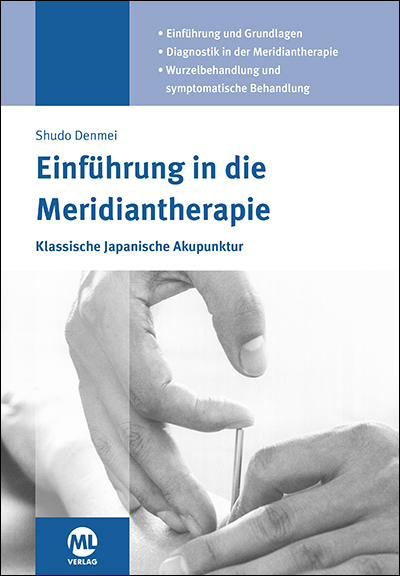 Einf&uuml;hrung in die Meridiantherapie - John O'Connor, Shudo Denmei