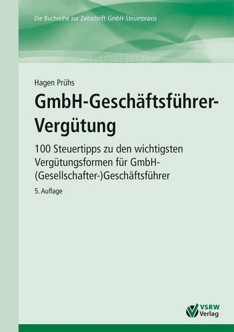 GmbH-Geschäftsführer-Vergütung - Hagen Prühs