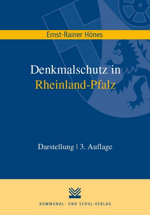 Denkmalschutz in Rheinland-Pfalz - Ernst R H&ouml;nes
