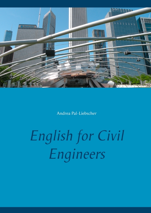 English for Civil Engineers - Andrea Pal-Liebscher