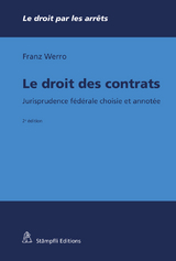 Le droit des contrats - Franz Werro