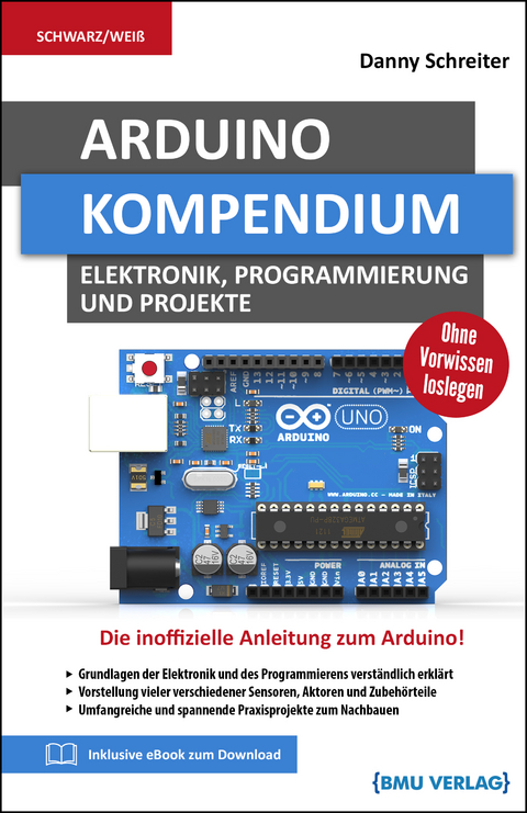 Arduino Kompendium - Danny Schreiter
