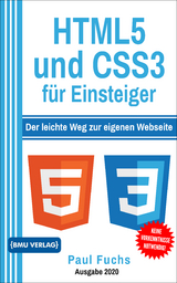 HTML5 und CSS3 für Einsteiger - Paul Fuchs