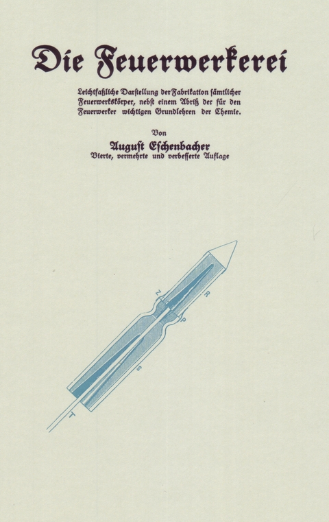 Die Feuerwerkerei - August Eschenbacher