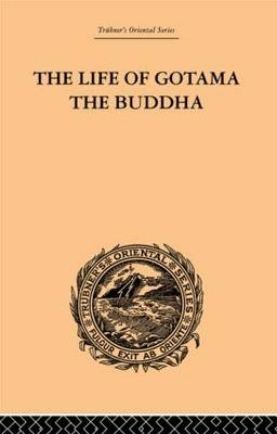 Life of Gotama the Buddha