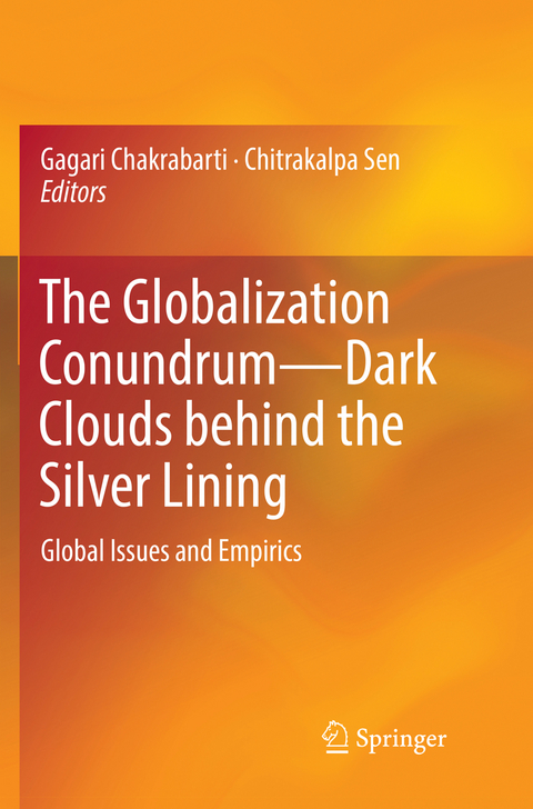 The Globalization Conundrum&mdash;Dark Clouds behind the Silver Lining - 