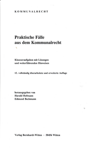 Praktische Fälle aus dem Kommunalrecht