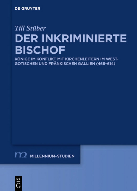 Der inkriminierte Bischof - Till St&uuml;ber