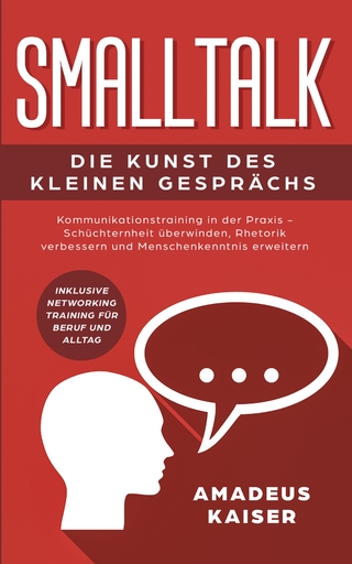 Smalltalk - Die Kunst des kleinen Gesprächs