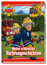Feuerwehrmann Sam: Meine sch&ouml;nsten Vorlesegeschichten - Katrin Zuschlag