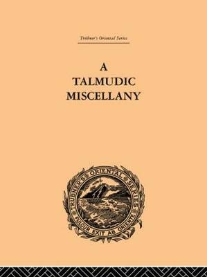 Talmudic Miscellany -  Paul Isaac Hershon