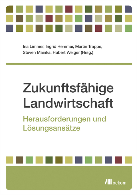 Zukunftsf&auml;hige Landwirtschaft - 