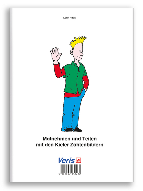 Malnehmen und Teilen mit den Kieler Zahlenbildern - Karin Habig