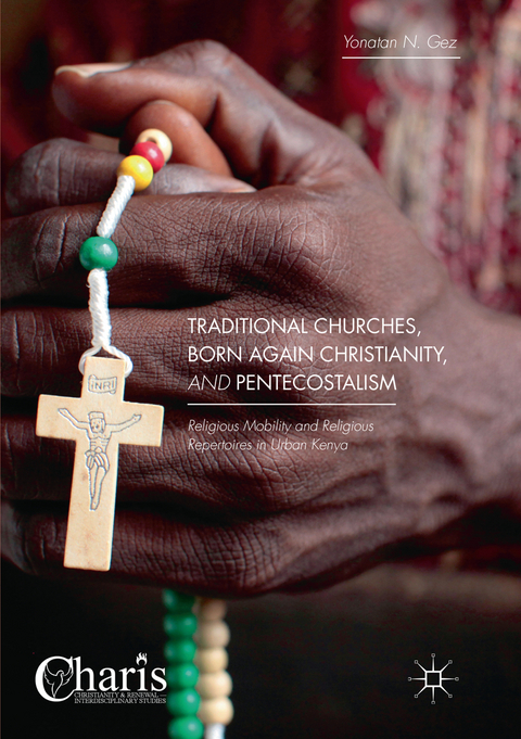Traditional Churches, Born Again Christianity, and Pentecostalism - Yonatan N. Gez
