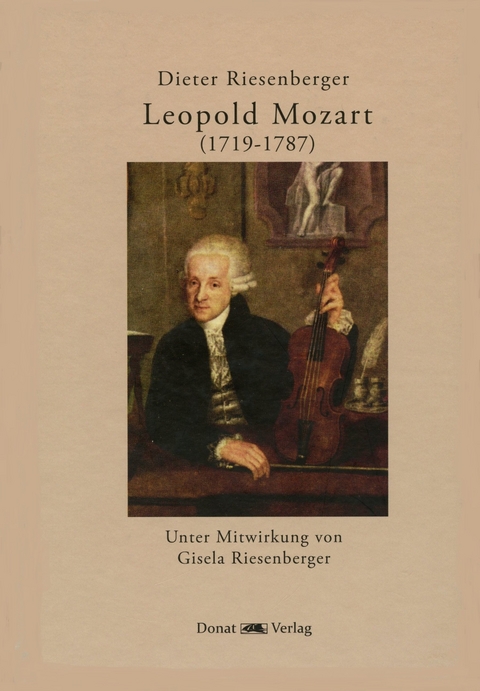 Leopold Mozart (1719-1787) - Dieter Riesenberger, Gisela Riesenberger