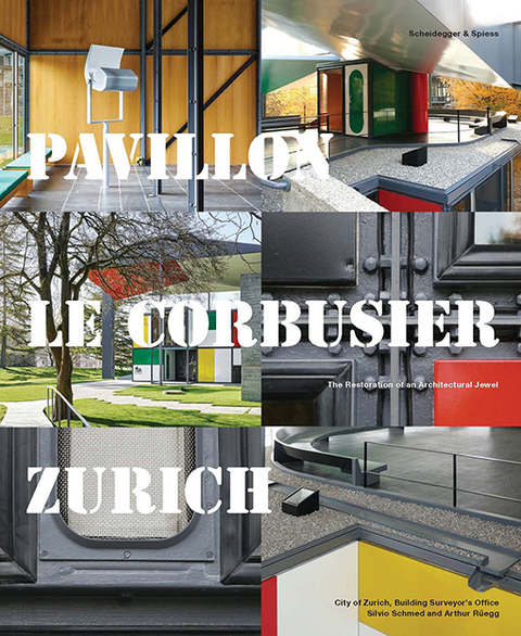 Pavillon Le Corbusier Zurich - 