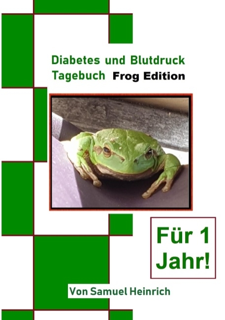 Diabetes und Blutdruck Tagebuch - Samuel Heinrich