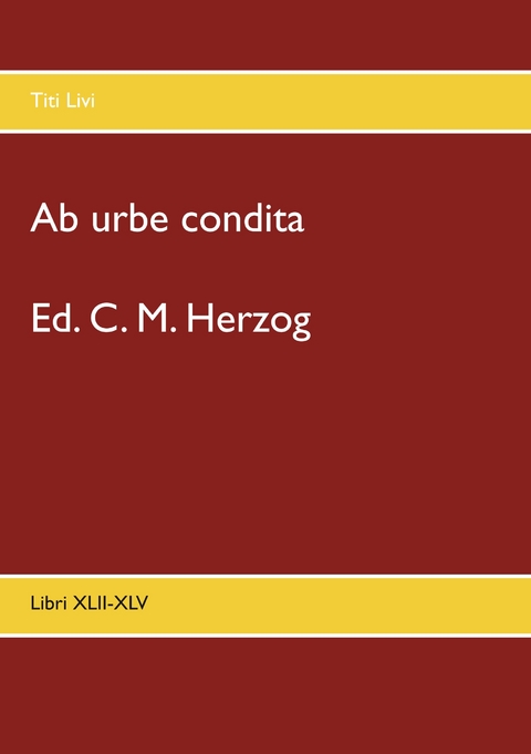 Ab urbe condita - Titi Livi