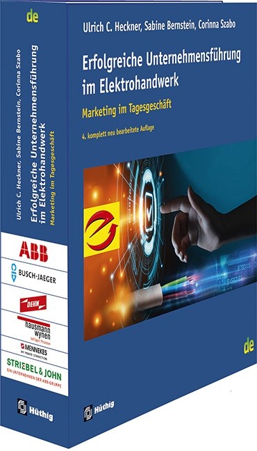 Erfolgreiche Unternehmensführung im Elektrohandwerk - Ulrich C. Heckner, Sabine Bernstein, Corinna Szabo
