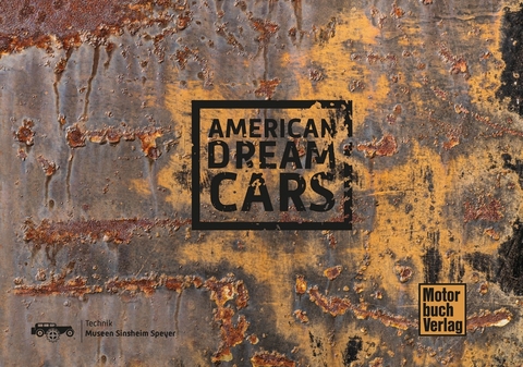 American Dream Cars - Auto Technik Museum Sinsheim