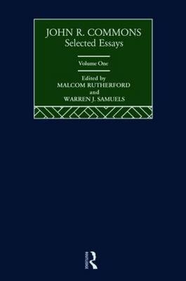 John R. Commons: Selected Essays - 