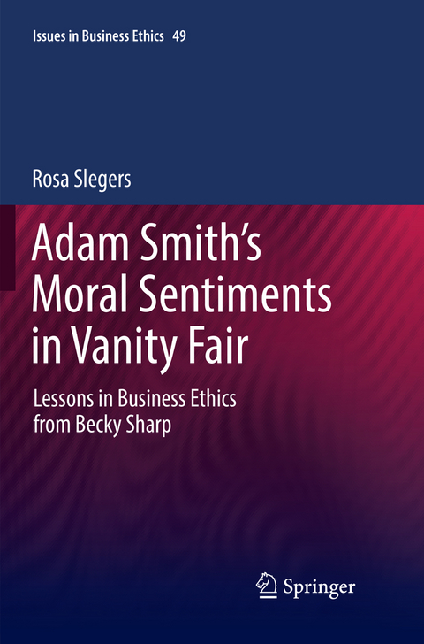 Adam Smith’s Moral Sentiments in Vanity Fair - Rosa Slegers