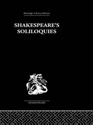 Shakespeare's Soliloquies -  Ingeborg Boltz,  Wolfgang Clemen
