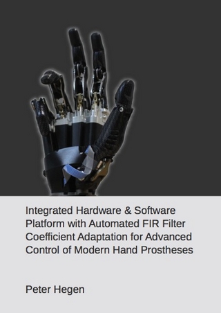 Integrated Hardware & Software Platform with Automated FIR Filter Coefficient Adaptation for Advanced Control of Modern Hand Prostheses