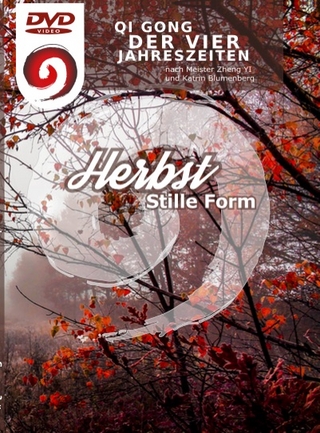 Qi Gong der Vier Jahreszeiten - stille Form - Herbst