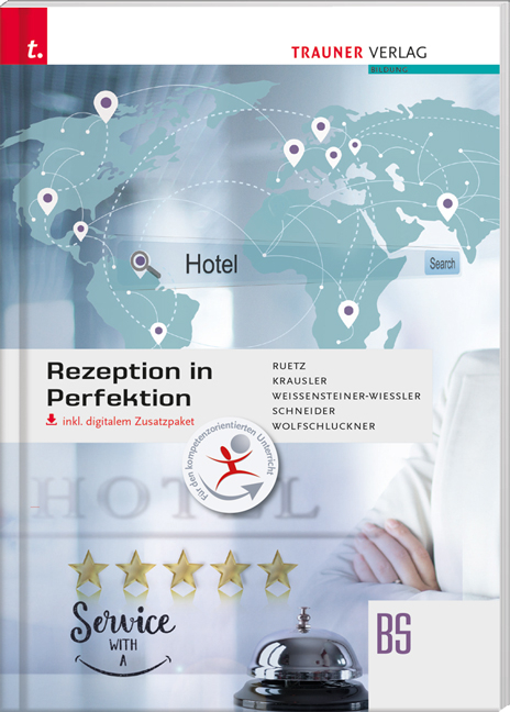 Rezeption in Perfektion inkl. digitalem Zusatzpaket - Kurt Krausler, Christine Ruetz, J&uuml;rgen Schneider, Ines Weissensteiner-Wiessler, Rudolf Wolfschluckner