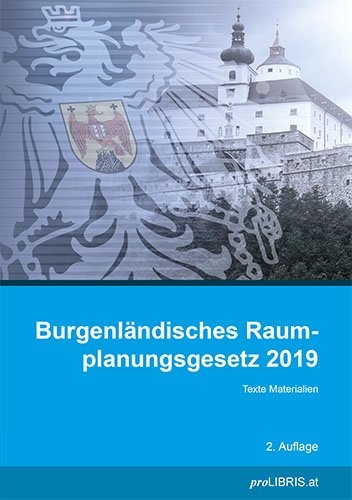Burgenl&auml;ndisches Raumplanungsgesetz 2019 - 