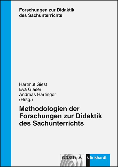 Methodologien der Forschungen zur Didaktik des Sachunterrichts - 
