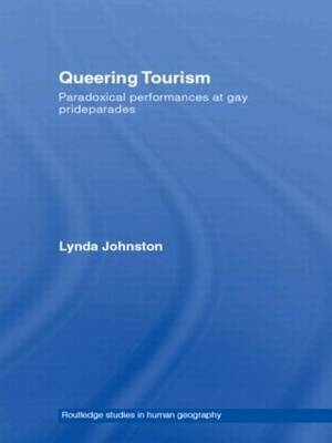 Queering Tourism -  Lynda Johnston