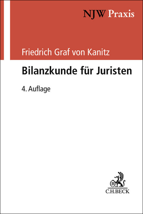 NJW-Praxis / Bilanzkunde f&uuml;r Juristen - Friedrich Graf von Kanitz